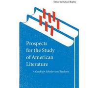 Prospects for the Study of American Literature