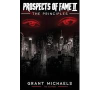 Prospects of Fame II: The Principles