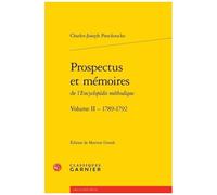 Prospectus Et Mémoires De L'encyclopédie Méthodique - Volume 2, 1789-1792