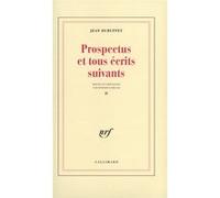 Jean Dubuffet – Prospectus et tous écrits suivants – Tome 4 – Broché – Gallimard