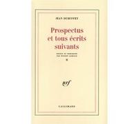 Jean Dubuffet – Prospectus et tous écrits suivants – Tome 2 – Broché