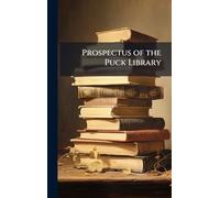 Prospectus of the Puck Library