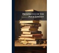 Prospectus of the Puck Library