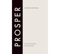 Prosper: A Guide to Live Well