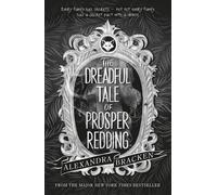 Prosper Redding : L'épouvantable histoire de Prosper Redding