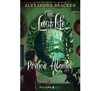Prosper Redding: The Last Life Of Prince Alastor