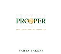 Prosper: Why God Wants You To Succeed