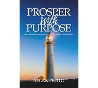 Prosper With Purpose: Biblical Stewardship for the Family That's Just Getting By