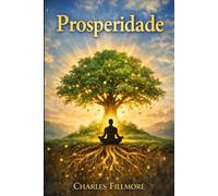 Prosperidade: O segredo para manter o fluxo da abundância sempre ativo em sua vida.