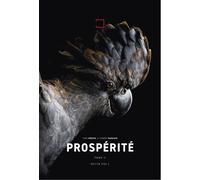 Prospérité Tome II - Clément Maquair - Odyssee - relié - Monographie