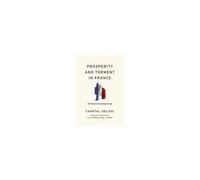 Prosperity And Torment In France