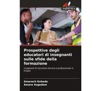 Prospettive Degli Educatori Di Insegnanti Sulle Sfide Della Formazione