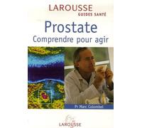 Prostate: Comprendre pour agir