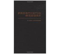 Prosthetic Memory: The Transformation Of American Remembrance In The Age Of Mass Culture