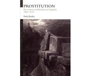 Prostitution by Dr Paula Bartley Paula Bartley (Auteur)
