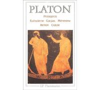 Protagoras - Euthydème.Gorgias.Ménexène.Ménon.Cratyle