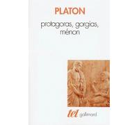 Protagoras - Gorgias - Ménon