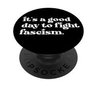 Protect Democracy It's A Good Day to Fight Fascism Resist PopSockets PopGrip Adhésif