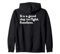 Protect Democracy It's A Good Day to Fight Fascism Resist Sweat à Capuche