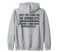 Protect Freedom of Speech First They Came for The Journalist Sweat à Capuche