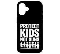 Protect Kids Not Guns Anti Gun Violence Coque pour iPhone 16
