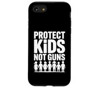 Protect Kids Not Guns Anti Gun Violence Coque pour iPhone SE (2020) / 7 / 8