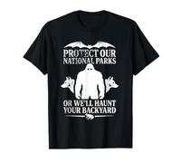 Protect Our National Parks Or We'll Haunt Your Backyard Men T-Shirt