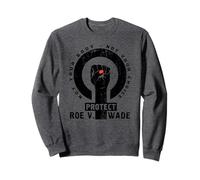 Protect Roe v Wade Mon Corps Mon Choix Féministe Sweatshirt
