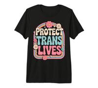 Protect Trans Lives Trans Women Transgenres T-Shirt Haut de Gamme