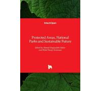 Protected Areas, National Parks And Sustainable Future