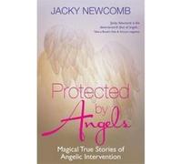 Protected by Angels Newcomb, Jacky (Auteur)