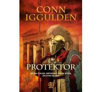 Protecteur - Conn Iggulden (littérature, prose en polonais)