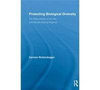 Protecting Biological Diversity Pbd Carmen German Development Institute Richerzhagen, Germany (Auteur)