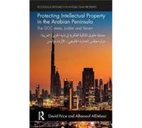 Protecting Intellectual Property In The David Charles Darwin University Price, Aldebasi Australia , Saudi Arabia Alhanoof Princess Nourah Bint Abdulrahman University (Auteur)