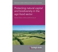 Protecting Natural Capital And Biodiversity In The Agri-Food Sector