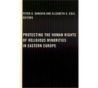 Protecting the Human Rights of Religious Minorities in Eastern Europe
