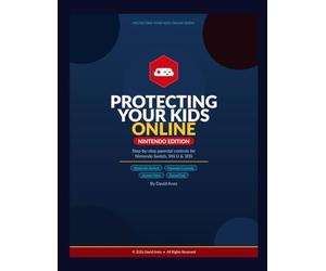 Protecting Your Kids Online - Nintendo: The Complete Nintendo Parental Controls Guide - Switch, Switch 2, and Every Setting You Need