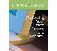 Protecting Your Online Assets and Privacy