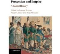 Protection and Empire Lauren Vanderbilt University Benton, Clulow Tennessee , Victoria Adam Monash University, Bain Monash University Attwood (Auteur)