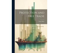 Protection And Free Trade