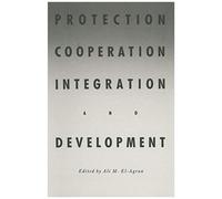 Protection, Cooperation, Integration And Development