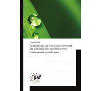 Protection de l environnement en période de conflit armé - Youssouf Sylla - P.academiques Francophones - broché - Essai