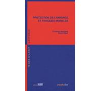 Protection De L'enfance Et Paniques Morales