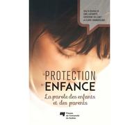 Protection de l'enfance La parole des enfants et des parents - Carl La Charité - Presses Universite Du Quebec - broché - Etude