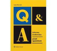 Protection de l'environnement Organisation et contrôle Avant l'examen - Anna Barczak (Akademische Lehrbücher, Umweltschutz auf Polnisch)