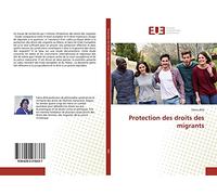 Protection des droits des migrants