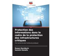 Protection des informations dans le cadre de la protection des infrastructures critiques