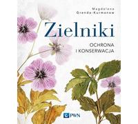 Protection et conservation des herbiers - Magdalena Grenda-Kurmanow (Literatur und Hobby auf Polnisch)