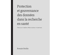 Protection et gouvernance des données dans la recherche en santé
