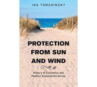 Protection From Sun And Wind